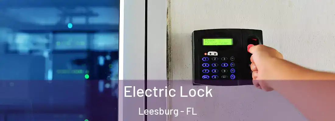  Electric Lock Leesburg - FL