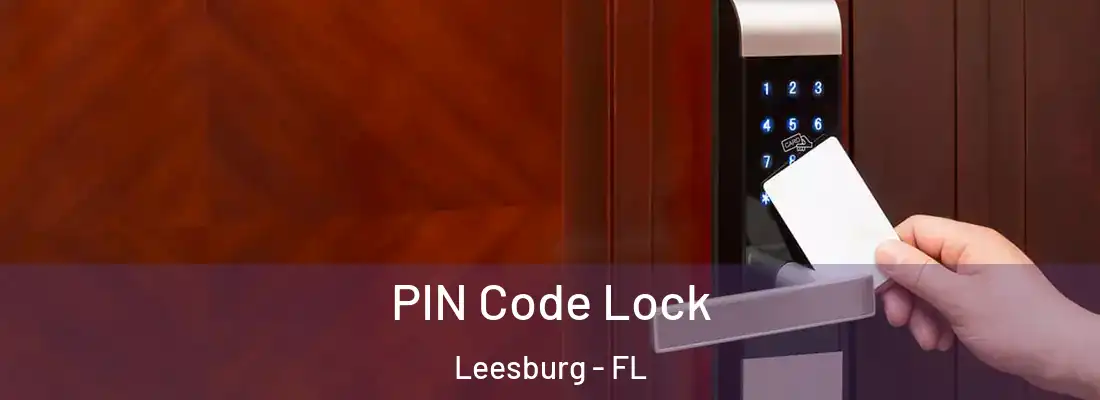 PIN Code Lock Leesburg - FL