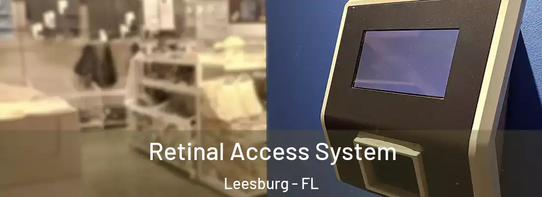  Retinal Access System Leesburg - FL
