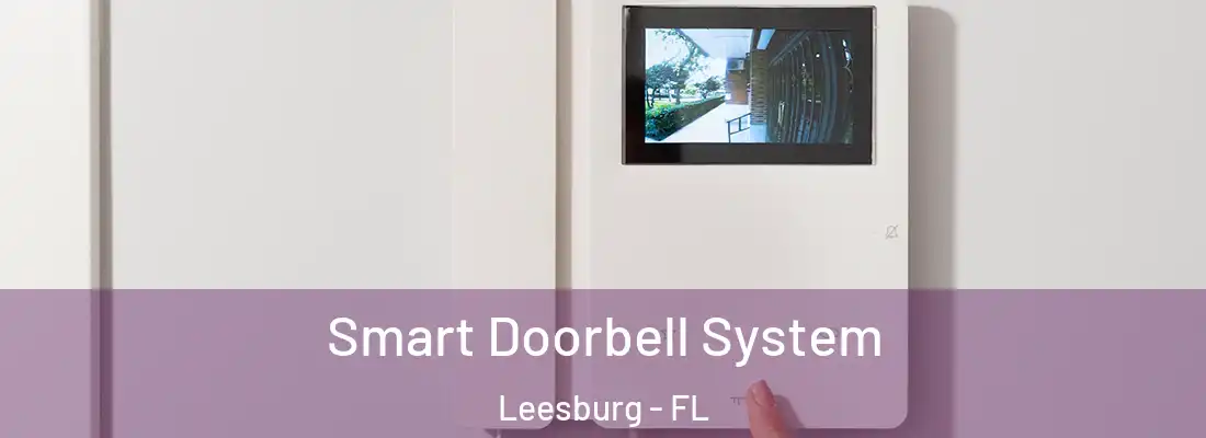  Smart Doorbell System Leesburg - FL