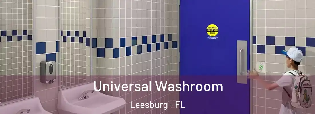  Universal Washroom Leesburg - FL